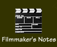 Filmmaker's Notes